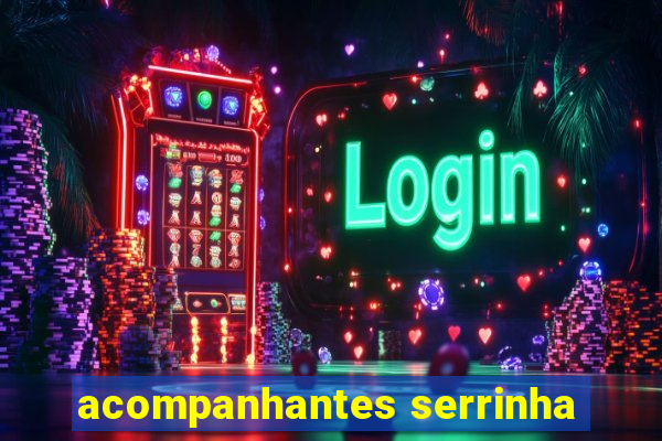 acompanhantes serrinha